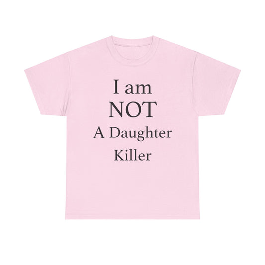 I am not a Daughter Killer